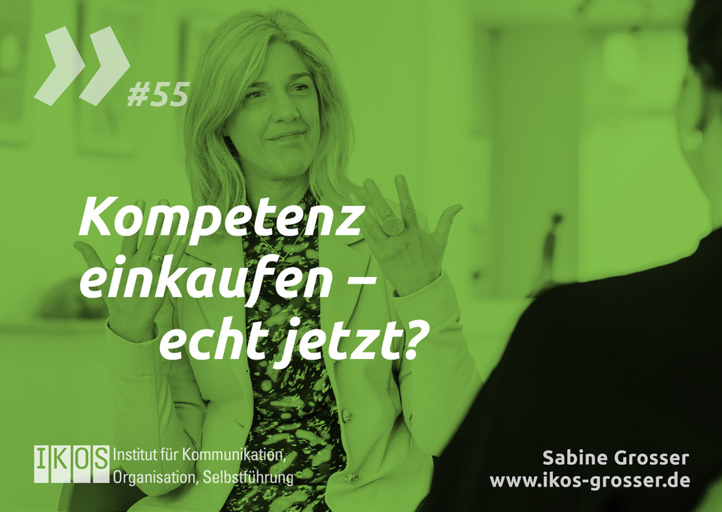 Kompetenz einkaufen – echt jetzt?