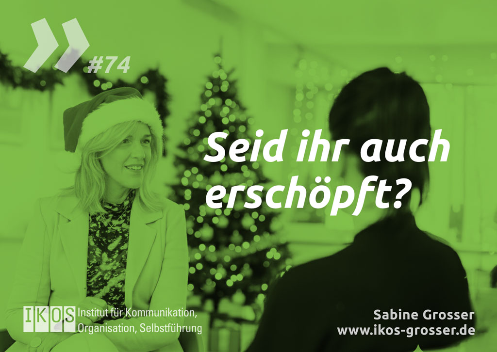 Sabine Grosser Zitat: Seid ihr auch erschöpft?